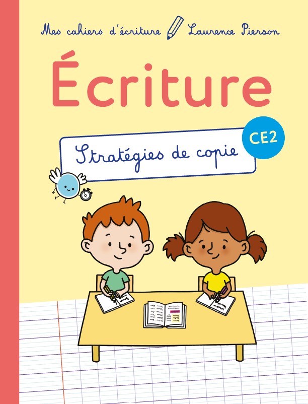 Mes cahiers d'écriture : les stratégies de copie